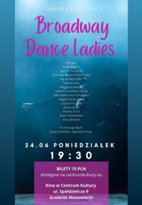 Bilety na wydarzenie - Broadway Dance Ladies - pokaz taneczny , Grodzisk Mazowiecki