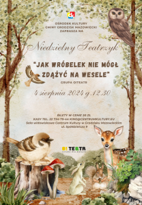Bilety na wydarzenie - Niedzielny teatrzyk - "Jak wróbelek nie mógł zdążyć na wesele", Grodzisk Mazowiecki