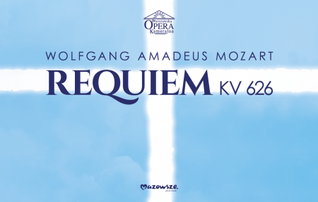 Bilety na wydarzenie - „Requiem” / W. A. Mozart - 32. Festiwal Mozartowski w Warszawie, Warszawa