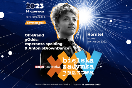 Bilety na wydarzenie - "Off-Brand gOdds”: esperanza spalding & Antonio Brown Dance / Horntet - OJF XXV BZJ, Bielsko-Biała