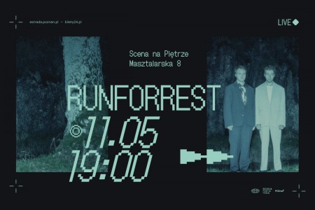 Bilety na wydarzenie - Runforrest | 11.05.2024 | POZNAŃ | Scena na Piętrze, Poznań