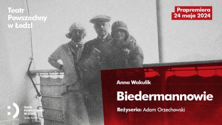 Bilety na wydarzenie - Biedermannowie , Łódź