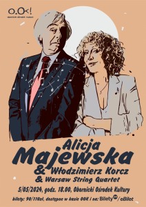 Bilety na wydarzenie - Alicja Majewska i Włodzimierz Korcz oraz Warsaw String Quartet, Oborniki Wlkp.