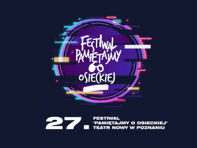 Bilety na wydarzenie - PAMIĘTAJMY O OSIECKIEJ - gala finałowa, Poznań 