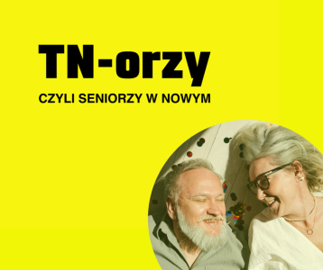 Bilety na wydarzenie - TN-orzy czyli seniorzy w Nowym , Poznań
