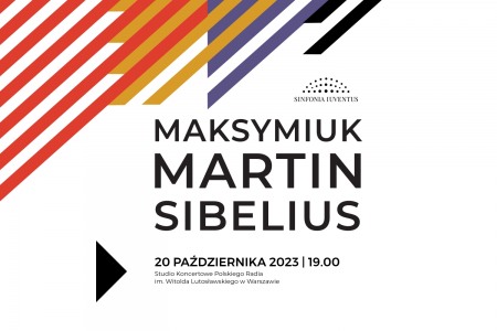 Bilety na wydarzenie - MAKSYMIUK | MARTIN | SIBELIUS  20 października 2023, godz. 19.00, Warszawa