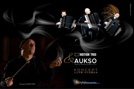 Bilety na wydarzenie - Motion Trio & AUKSO - online VOD, -Transmisja Online