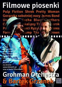 Bilety na wydarzenie - Filmowe piosenki - Grohman Orchestra & Bartek Grzanek, Kielce