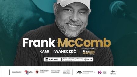 Bilety na wydarzenie - Frank McComb, Kami, Iwaneczko | koncert finałowy Singer Songwriter Camp, Bydgoszcz