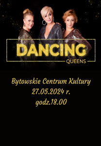 Bilety na wydarzenie - Dancing Queens - koncert, Bytów