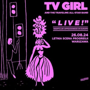 TV GIRL | WARSZAWA