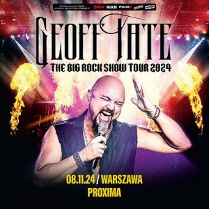 GEOFF TATE x THE BIG ROCK SHOW TOUR 24 | WARSZAWA