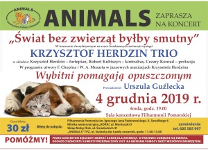 Koncert charytatywny na rzecz zwierząt. Organizator: ANIMALS Towarzystwo Pomocy Zwierzętom