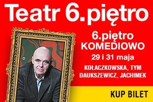 6. PIĘTRO KOMEDIOWO - THE BEST OF KOŁACZKOWSKA, DAUKSZEWICZ, JACHIMEK, TYM
