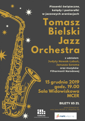 Kolędy, pastorałki i piosenki świąteczne w wykonaniu Tomasz Bielski Jazz Orchestra