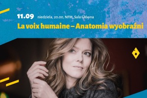 La voix humaine. Anatomia wyobraźni | 57. Wratislavia Cantans