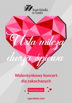 USTA MILCZĄ DUSZA ŚPIEWA - Walentynkowy koncert dla zakochanych