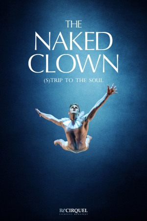 NAGI KLAUN (The Naked Clown) Recirquel Company