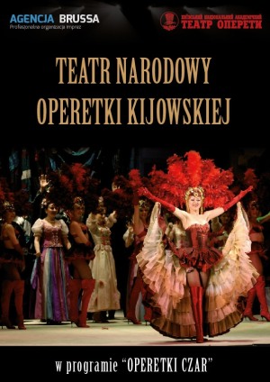 Teatr Narodowy Operetki Kijowskiej-"OPERETKI CZAR"