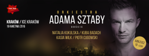 Orkiestra Adama Sztaby - 10 lat na scenie: Kukulska, Badach, Wilk, Cugowski // Kraków