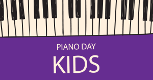 PIANO DAY KIDS | 29.03.19 