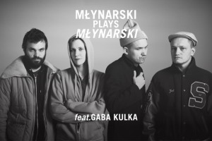 Młynarski Plays Młynarski & Gaba Kulka