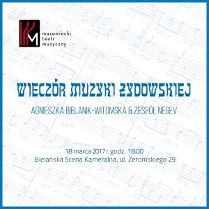 Wieczór muzyki żydowskiej - Agnieszka Bielanik-Witomska i Zespół NEGEV