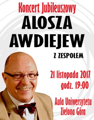 Alosza Awdiejew z Zespołem. Koncert Jubileuszowy 