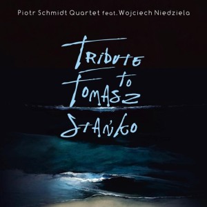 KONCERT "Tribute to Tomasz Stańko" Piotr Schmidt Quartet feat. Wojciech Niedziela 