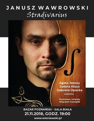 Wawrowski & Stradivarius - recital skrzypcowy