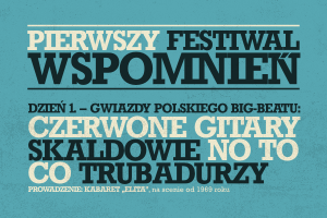 Festiwal Wspomnień Dzień Pierwszy