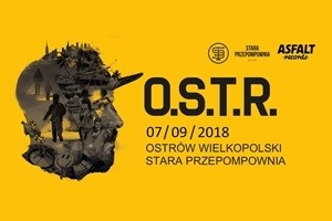 O.S.T.R. – W drodze po szczęście | Ostrów Wielkopolski – Stara Przepompownia
