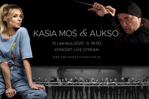Kasia Moś & AUKSO - online Premiera