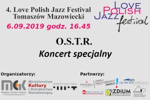 4. LOVE POLISH JAZZ FESTIVAL – Koncert O.S.T.R.