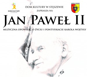 Jan Paweł II - muzyczna opowieść