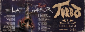 Turbo "The Last Warrior Tour"
