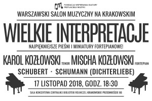 WIELKIE INTERPRETACJE najpiękniejsze pieśni i miniatury fortepianowe Karol Kozłowski, Mischa Kozłowski