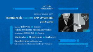 Koncert symfoniczny. Inauguracja sezonu artystycznego 2018/2019